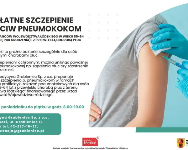 Bezpieczne szczepienie przeciw pneumokokom dla mieszkańców woj. łódzkiego 55-64 lat z chorobami płuc. Zapisy na bezpłatną pneumokoki szczepionkę.
